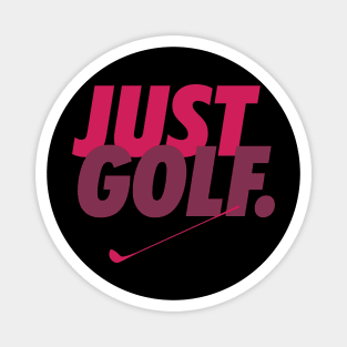 Just Golf Magnet